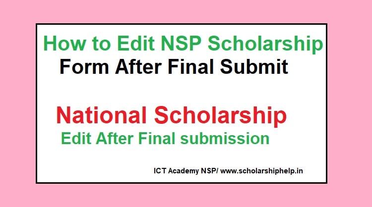 How to Edit NSP Scholarship Form After Final Submit