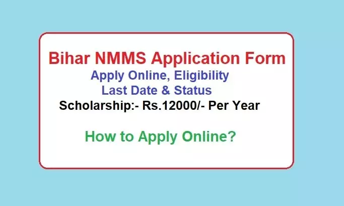 Bihar NMMS Application Form 2022