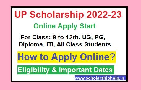 UP Scholarship 2022-23 Online Form Apply Start- scholarship